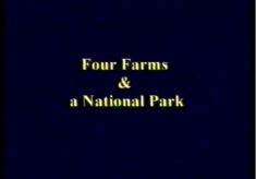 Four Farms and a National Park
